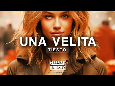 Tiësto - Una Velita (Lyrics)