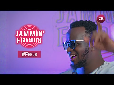 Jammin' Flavours with Tophaz | Ep. 25 #Feels