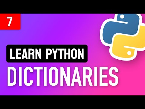 Learn Python • #7 Dictionaries • The Most Useful Data Structure?