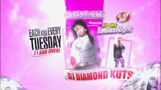 DJ Diamond Kuts Ladies Night Tues @ Maingate Night Club