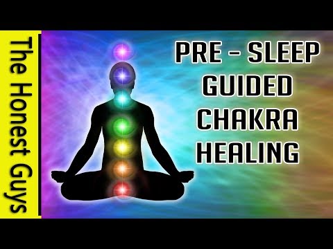 GUIDED PRE-SLEEP MEDITATION: Chakra Healing Balancing Alignment