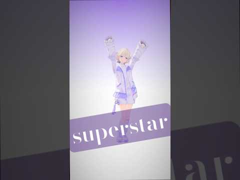 superstar/firsttake晒してみた【轟はじめ/ReGLOSS】#vtuber  #dance