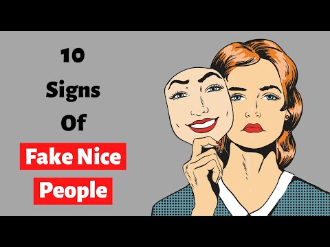 10 Signs Of Fake Nice People