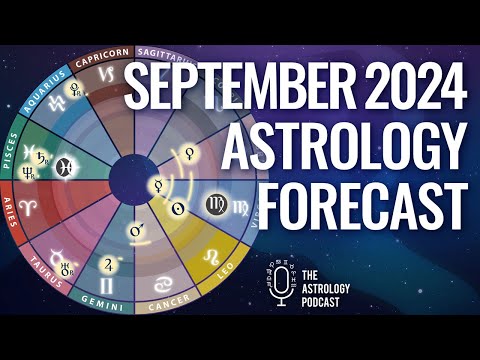 Astrology Forecast for September 2024