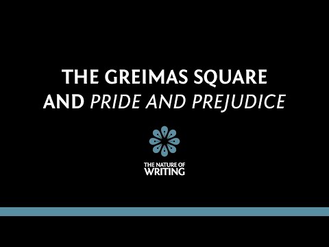 The Greimas Square | Bonus Video | Jane Austen's Pride and Prejudice