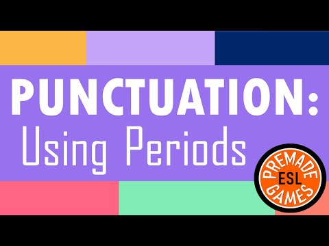 Practice English Punctuation: Using Periods | Intermediate ESL Grammar Activity | Period Rules