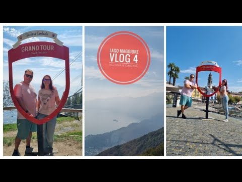 Ascona, Locarno mit Cardada und Cimetta / LagoMaggiore Vlog4