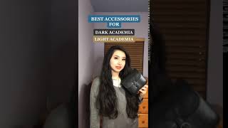 Best Accessories for Dark Academia and Light Academia #Shorts