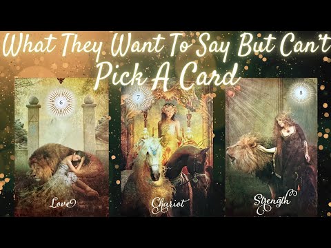 What They Want To Say But Can’t 💛 PICK A CARD