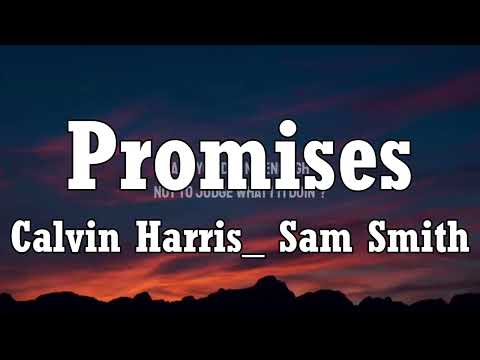 Calvin Harris_ Sam Smith - Promises (Lyrics)