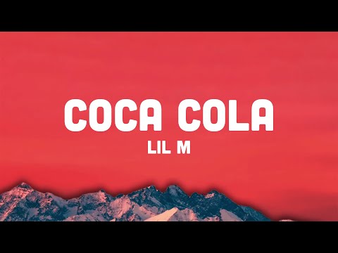 Lil M - Coca Cola (Lyrics) | digga gib mir bisschen coca cola (viral tiktok song)