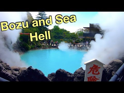 Going to Bozu and Sea Hell in Beppu