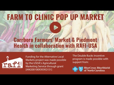 Carrboro Farm to Clinic Pop Up Market 6 22