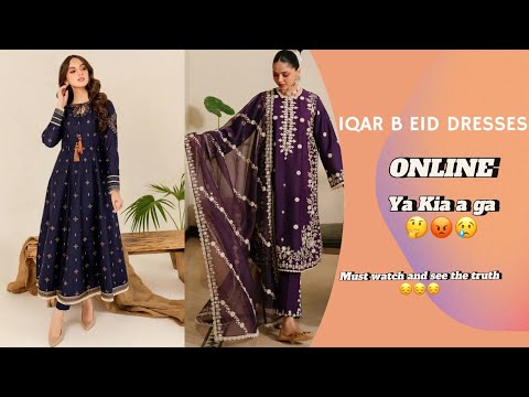 IQAR.B ONLINE EID COLLECTION HONEST REVIEW WORTH OR NOT😔😔😔