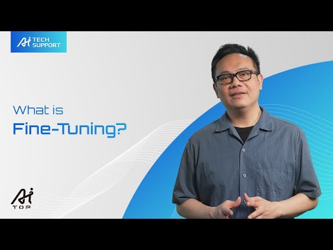 What is fine-tuning  | GIGABYTE AI TECH SUPPORT