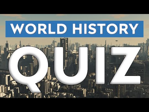 World history trivia quiz- 20 questions - Multiple choice test