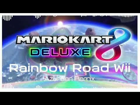 Mario Kart 8 Deluxe - Rainbow Road Wii - Azurelen Remix