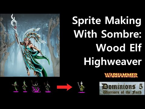 Sprite making with Sombre: Wood Elf Highweaver for Dominions 5