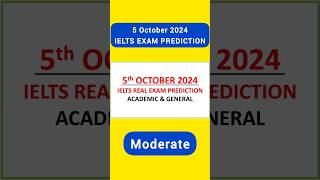 5 OCTOBER 2024 IELTS EXAM PREDICTION | OCTOBER IELTS EXAM #ielts2024 #ieltsexam #ielts