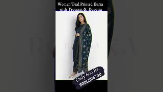 Women Teal Printed Kurta with Trousers & With Dupatta #holisale #latestdesign #limitedstocks