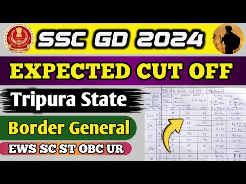 ssc gd 2024 expected cut off tripura | tripura ssc gd cut off 2024 | ssc gd cut off 2024 tripura |