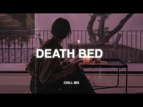 Death Bed (𝙨𝙡𝙤𝙬𝙚𝙙 + 𝙧𝙚𝙫𝙚𝙧𝙗) ♫ Sad songs that make you cry ~ Slowed sad songs to listen to at night#3