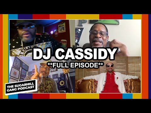 DJ Cassidy Talks Barack & Michelle Obama, Jay Z, Nile Rodgers & More | The Sugarhill Gang Podcast