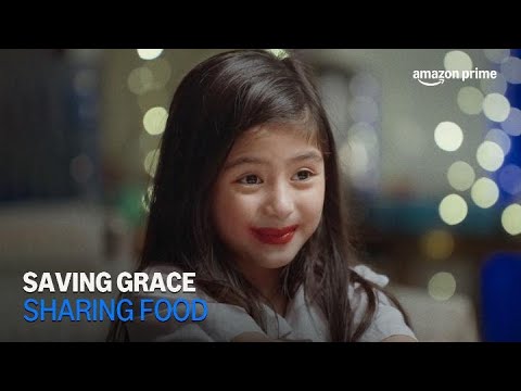 Saving Grace | Sharing Food | Amazon Prime