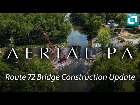 Route 72 Bridge Construction Update | Aerial PA