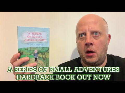 A Series of Small Adventures Hardback Book |Limited Edition | Out Now