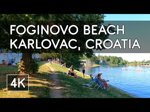 Walking Tour: Foginovo Beach (Foginovo kupalište), July in Karlovac, Croatia - 4K UHD Virtual Travel