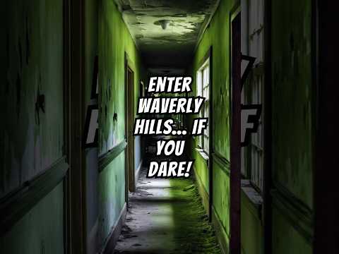 Waverly Hills: Inside America’s Most Haunted Hospital 🏥😱#shortsviral  #shortsfeed #popular