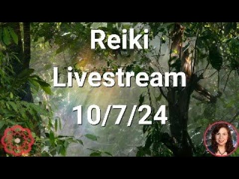 Reiki Energy Livestream 10/7/24 - Energy for a Richer Experiences