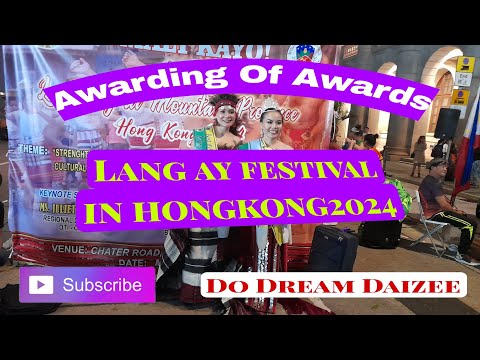 Awarding Of Awards 14th Lang ay Festival in   hongkong 2024 #hongkong  #DoDreamDaizee