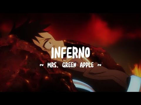 Mrs. GREEN APPLE - Inferno | Enen No Shouboutai Opening Full (lyrics)