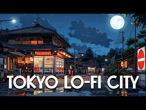 90's Chill Lofi City🔥Tokyo Lofi City 🌃 Lo fi Beats To Sleep, Relax  [lofi hiphop mix]