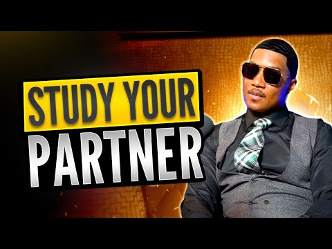 STUDY YOUR PARTNER. l C.A.$.H