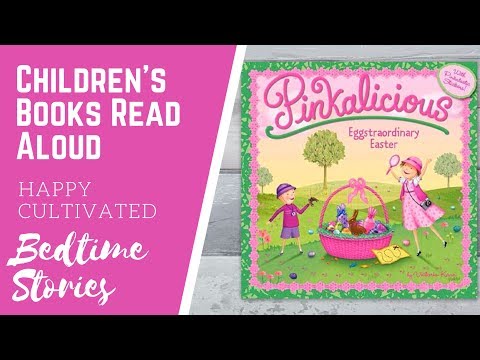 PINKALICIOUS EASTER Book Read Aloud | Easter Books for Kids | Children's Books Read Aloud