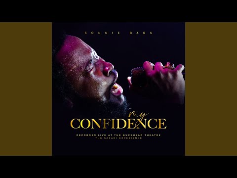 My Confidence (Live at the Buckhead Theatre)