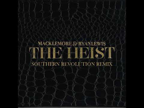 Can't Hold Us [Southern Revolution Remix Remastered] Macklemore & Ryan Lewis (ft. Ray Dalton)