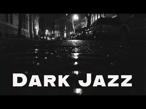 Dark Jazz | Midnight Noir Jazz for Soulful Nights | Relax Music