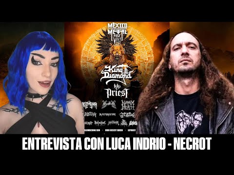 Entrevista con LUCA INDRIO de NECROT y el MÉXICO METAL FEST 2024