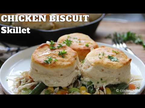 Easy Country Chicken Biscuit Skillet - Ultimate Comfort Food!