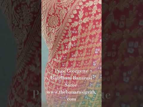 Dual Shade Pure Georgette Bandhani Banarasi Saree .          #purebanarasi #puresilk #bandhanisilk