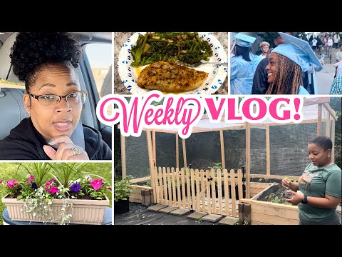 WEEKLY VLOG: Taking Care Of Home + Quick Family Dinner Ideas + Ashlyn's Graduation 2024 She Did It!