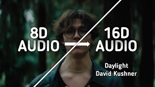 David Kushner - Daylight (16d not 8d)