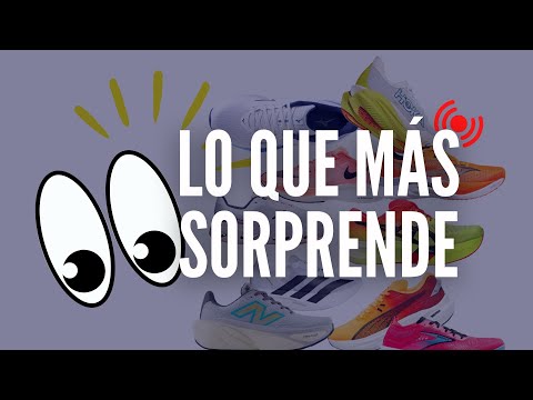 LIVE | ¿Qué zapatillas son las que más están sorprendiendo?