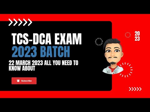 TCS-XPLORE  DCA -EXAM 22 MARCH 2023 EXAM | EVERTHING YOU NEED TO KNOW ABOUT DCA EXAM MUST WATCH 2023