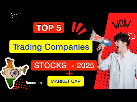 Top 5 Stocks India 2025 | Trading companies