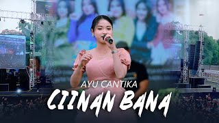 AYU CANTIKA - CIINAN BANA ( DIGITAAL KONSER - SERIKAT SUMBERSEWU FT MAHESA MUSIC )